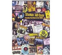 Shakin' All Over: Canadian Pop Music In The 1960's