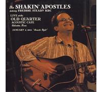 Shakin' Apostles - Live at The Old Quarter [Import]