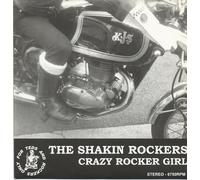 Shakin Rockers - Crazy Rocker Girl (7inch, 33rpm, EP)