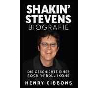 Shakin’ Stevens Biografie: Die Geschichte einer Rock ’n’ Roll Ikone