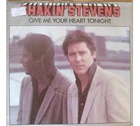 Shakin' Stevens - Give me your heart tonight (1982) / Vinyl single [Vinyl-Single 7'']