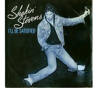Shakin' Stevens - I'll Be Satisfied - Don't Be Late, Miss Kate (PS, SC, 45rpm)