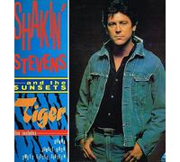 SHAKIN' STEVENS & SUNSETS - Tiger
