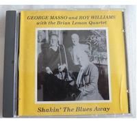 Shakin' The Blues Awway