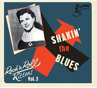 Rock'n Roll Kittens – Shakin' the Blues Vol. 3 – CD