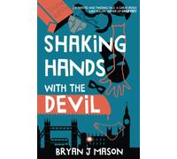 Shaking Hands with the Devil