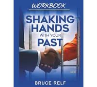 Shaking Hands with Your Past Workbook