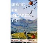 Shaking The Persimmon Tree