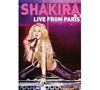 Shakira : Live from Paris