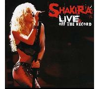 Shakira - Live & Off The Record+DVD [Import]
