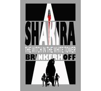 Shakira: The Witch In The White Tower