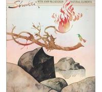 SHAKTI WITH JOHN MC LAUGHLIN - NATURAL ELEMENTS LP (VINYL) US CBS 1977 (Katalog-Nummer: PC24980)