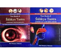 Shalakya Tantra - Vidwansa - Vol 1 - Ayurvedic Opthalmology + Vol 2 - Ayurvedic ENT & Oro-Dental Diseases - Set of 2 Books as per New NCISM Syllabus for 2025 (Sanskrit Text with English Explanations)