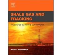 Shale Gas and Fracking - [Version Originale] Michael Stephenson (Auteur)