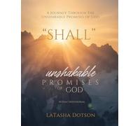 "Shall": The Unshakeable Promises of God