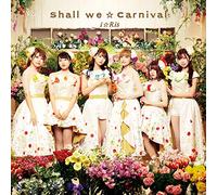 Shall we☆Carnival *CD+Blu-ray盤