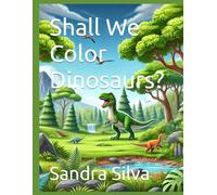 Shall We Color Dinosaurs?