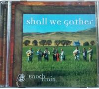 Shall We Gather