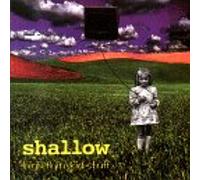 Shallow - High Flyin Kid Stuff