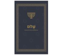 Shalom: A Journal for Peace and Reflection: Daily Jewish Reflections for Gratitude, Prayer, and Torah Study