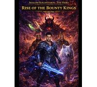 Shalom Kolontarov The Hero Volume 2 - Rise Of The Bounty Kings