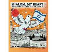 Shalom, My Heart: A Coloring Journey of Love & Peace