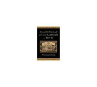 Shalom Shar'abi and the Kabbalists of Beit El Pinchas Giller (Auteur)