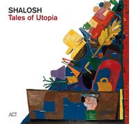 Shalosh – Tales of Utopia – Vinyle 12" – A.C.T.