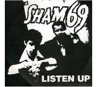Sham 69 – Listen Up