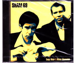 SHAM 69 - Soapy Water and Mister Marmalade