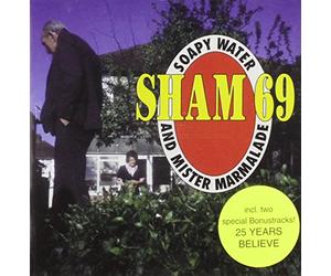 Sham 69 - Soapy Water and Mister Marmela
