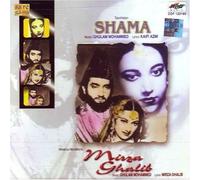 Shama/Mirza ghalib(indian/regional/traditional folk music,gazals,shayari/Collection/Mirza galib) by Various artist (2000-09-11) by Various artist (2000-09-11)