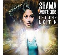 Shama - Rahman & Friends- - Let the Light in