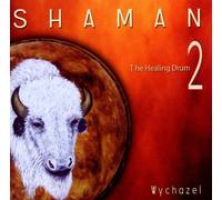 Wychazel – Shaman 2 The Healing Drum – Import (MG Music)