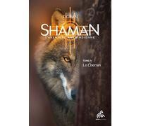 Tigran – Shaman, L'Aventure amérindienne – Tome 4 : Le Chemin – Broché