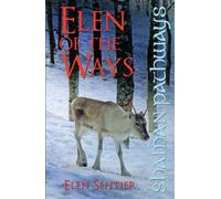 Shaman Pathways - Elen of the Ways: British Shamanism - Following the Deer Trods by Elen Sentier (2013-07-16)
