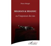 Shaman & Shadoc - Ou L'imposture Des Rats