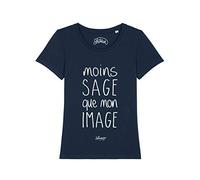 SHAMAN Tshirt Humour Femme - Moins Sage Que Mon Image - Produit imprimé dans Notre Atelier à Toulouse