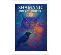 Shamanic Dream Journal