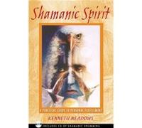 Shamanic Spirit by Kenneth Meadows Kenneth Meadows (Auteur)