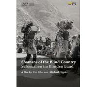 Shamans of the Blind Country (DVD) Oppitz / Bal & Bedh Bahadur