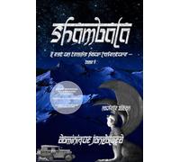 SHAMBALA - Tome 5: ... il est un temps pour l'aventure.