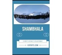 Shambhala: Eternity's Gateway to Enlightenment