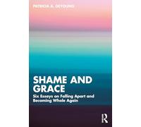 Shame and Grace
