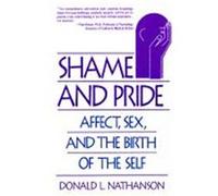 Shame and Pride Donald L. Nathanson (Auteur)