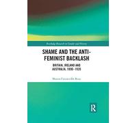 Shame And The Anti-Feminist Backlash