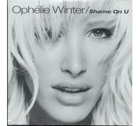 Ophélie Winter – Shame On U