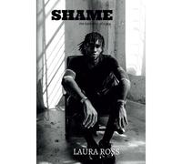 Shame: The Backstory Of A Guy (The Real Series)
