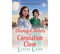 Shameful Secrets On Coronation Close
