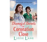 Shameful Secrets On Coronation Close